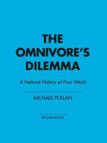 The Omnivore‘s Dilemma