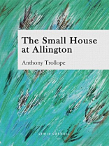 The Small House at Allington The Small House at Allington