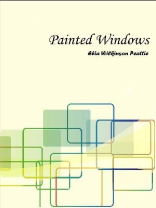 Painted Windows-Elia Wilkinson Peattie