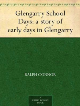 Glengarry School Days – a story of early days in Glengarry