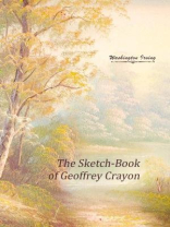 The Sketch-Book of Geoffrey Crayon The Sketch-Book of Geoffrey Crayon