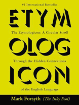 The Etymologicon The Etymologicon