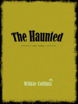 The Haunted Hotel The Haunted Hotel