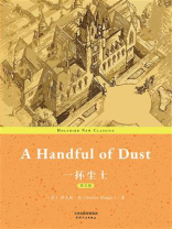 一抔尘土：A Handful of Dust(英文版)