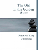 The Girl in the Golden Atom The Girl in the Golden Atom