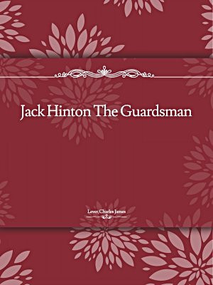 Jack Hinton The Guardsman