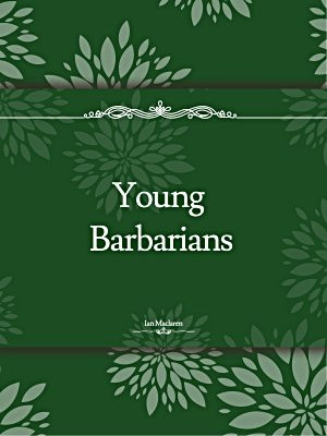 Young Barbarians