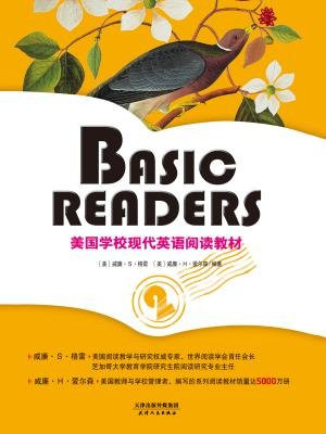 BASIC READERS：美国学校现代英语阅读教材BOOK TWO(彩色英文原版)