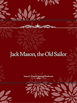 Jack Mason, the Old Sailor